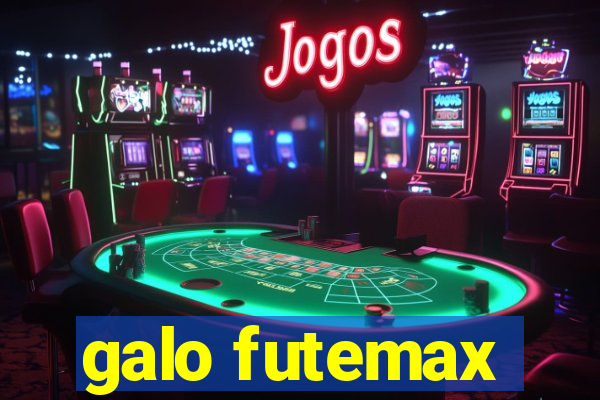 galo futemax